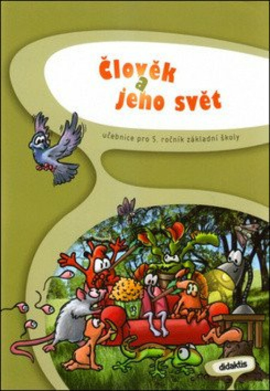 Člověk a jeho svět - učebnice (5. roč. ZŠ) Didaktis