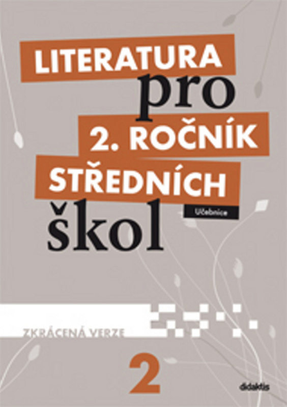 Literatura pro 2. ročník středních škol - Taťána Polášková