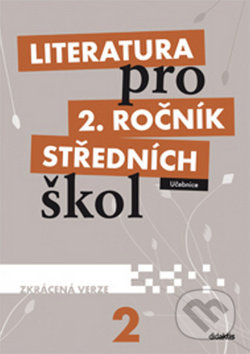 Literatura pro 2. ročník středních škol - Taťána Polášková