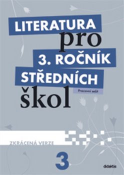 Literatura pro 3. ročník středních škol - L. Andree, Michal Fránek