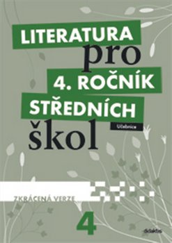 Literatura pro 4. ročník středních škol