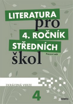 Literatura pro 4. ročník středních škol