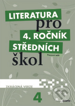 Literatura pro 4. ročník středních škol