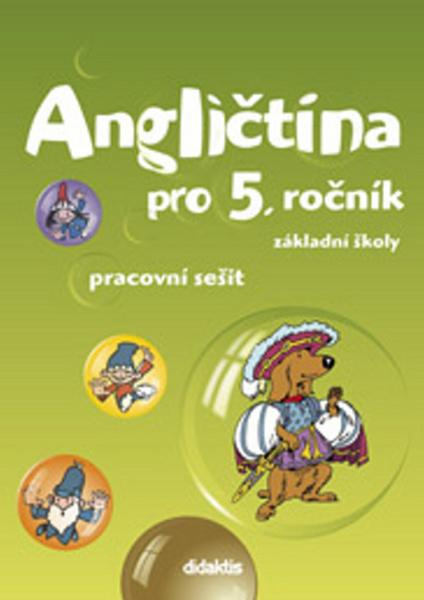 Angličtina - pracovní sešit (5. roč. ZŠ) Didaktis