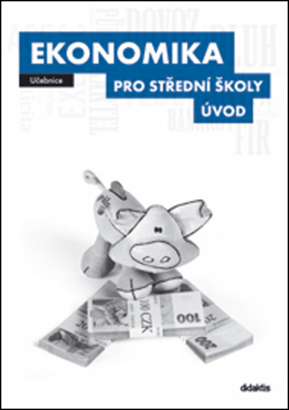 Ekonomika pro střední školy - Úvod