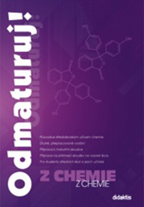 Odmaturuj! z chemie - Erna Pfeiferová, Marika Benešová, Hana Satrapová