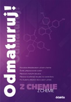 Odmaturuj! z chemie - Erna Pfeiferová, Marika Benešová, Hana Satrapová