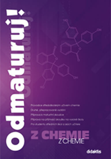 Odmaturuj! z chemie - Erna Pfeiferová, Marika Benešová, Hana Satrapová