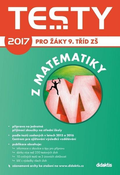 Testy 2017 z matematiky (pro žáky 9. tříd ZŠ) - kniha z kategorie 2. stupeň
