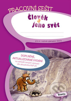 Člověk a jeho svět pro 4. ročník základní školy (pracovní sešit) - kniha z kategorie 1. stupeň