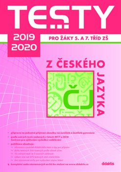 Testy 2019-2020 z českého jazyka pro žáky 5. a 7. tříd ZŠ - kol.