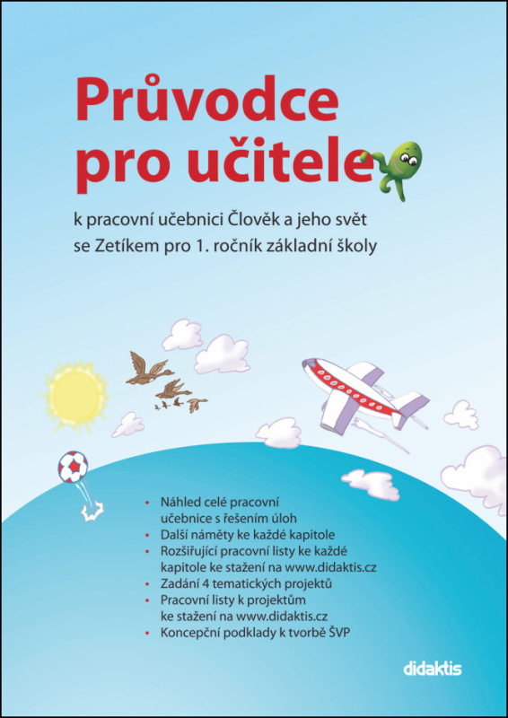 Průvodce pro učitele k pracovní učebnici Člověk a jeho svět se Zetíkem - kniha z kategorie 1. stupeň