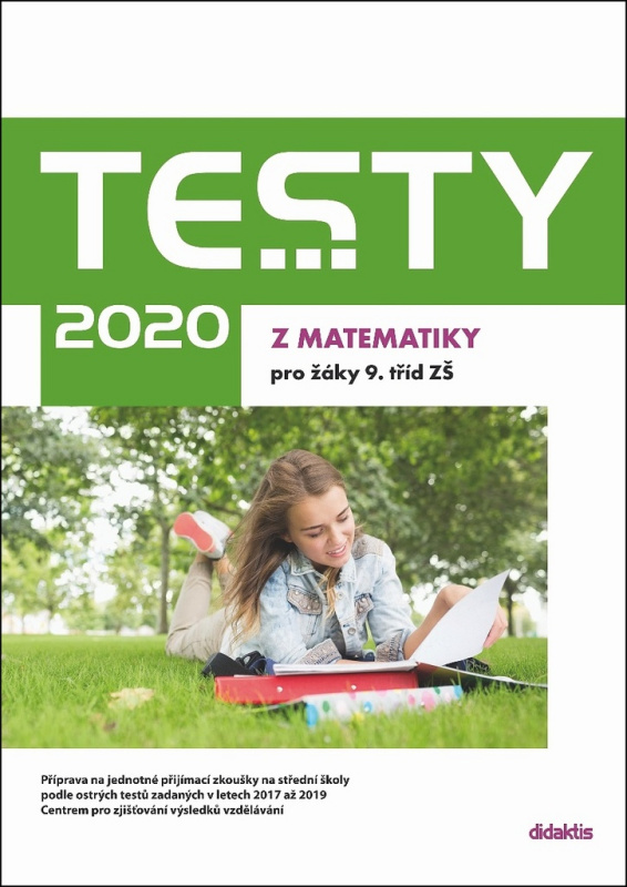 Testy 2020 z matematiky pro žáky 9. tříd ZŠ - Hana Lišková, Ivana Ondráčková, Běla Vobecká, Hana Hedbávná