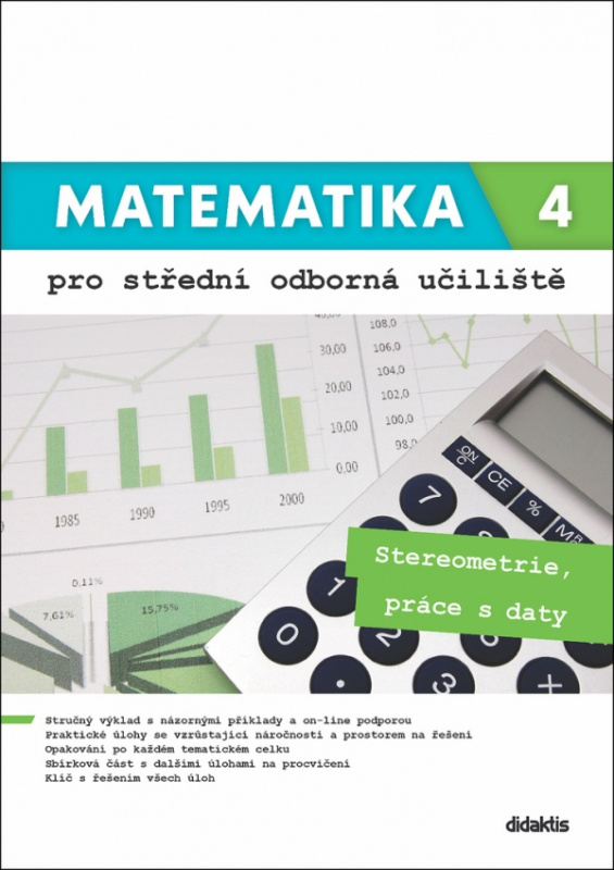 Matematika 4 pro střední odborná učiliště - Lenka Macálková, Kateřina Marková, Martina Květoňová
