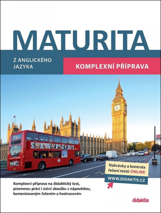 Maturita z anglického jazyka / Komplexní příprava Didaktis