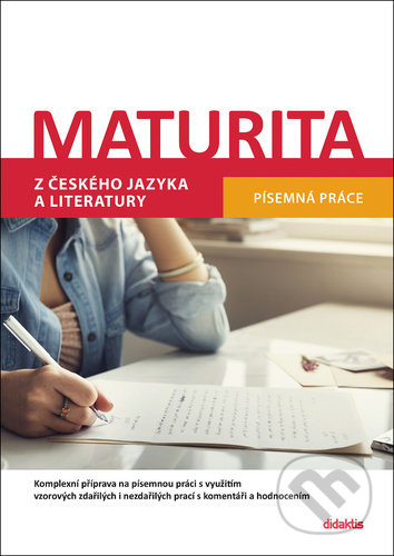 Maturita z českého jazyka a literatury - Písemná práce
