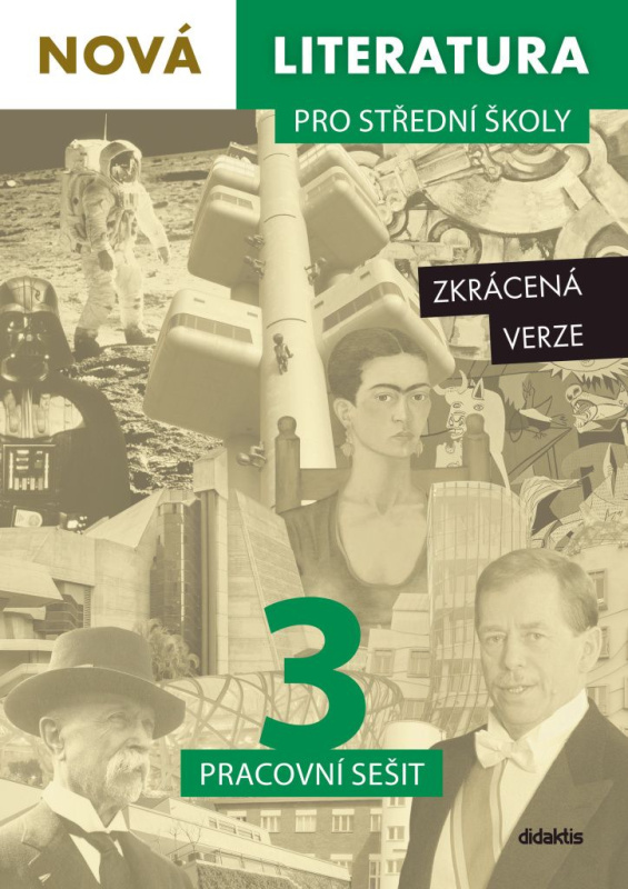 Nová literatura pro střední školy 3 - Pracovní sešit