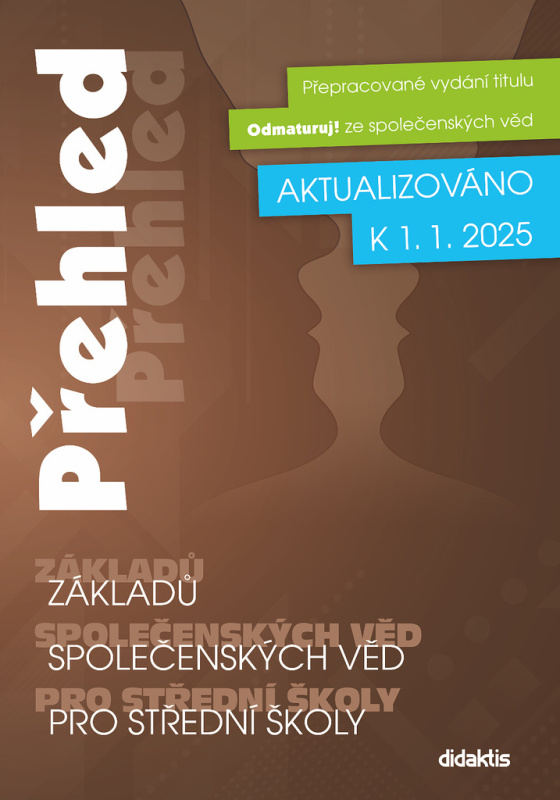 Přehled základů společenských věd pro střední školy - Hana Scholleová, Marek Picha, Veronika Kissová