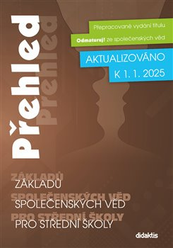 Přehled základů společenských věd pro střední školy - Hana Scholleová, Marek Picha, Veronika Kissová
