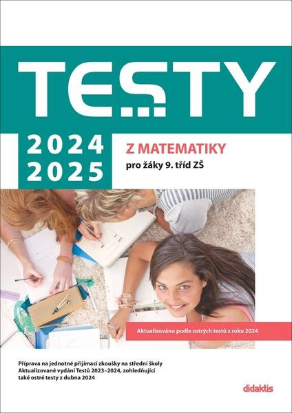 Testy 2024-2025 z matematiky pro žáky 9. tříd ZŠ Didaktis