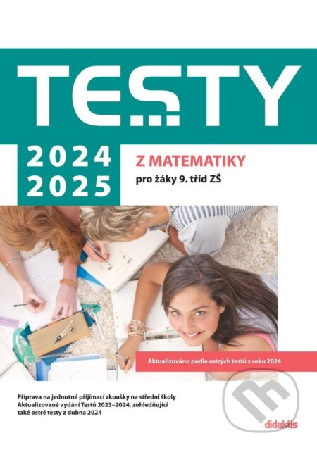 Testy 2024-2025 z matematiky pro žáky 9. tříd ZŠ Didaktis