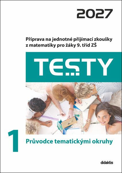 Testy 1 Průvodce tematickými okruhy 2027 -  Mgr. Alena Filipčuková
