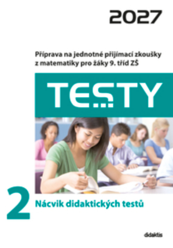 Testy 2 Nácvik didaktických testů 2027