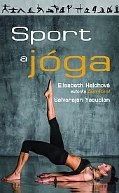 Sport a jóga - Elisabeth Haich, Selvarajan Yesudian - kniha z kategorie Motivace a seberozvoj