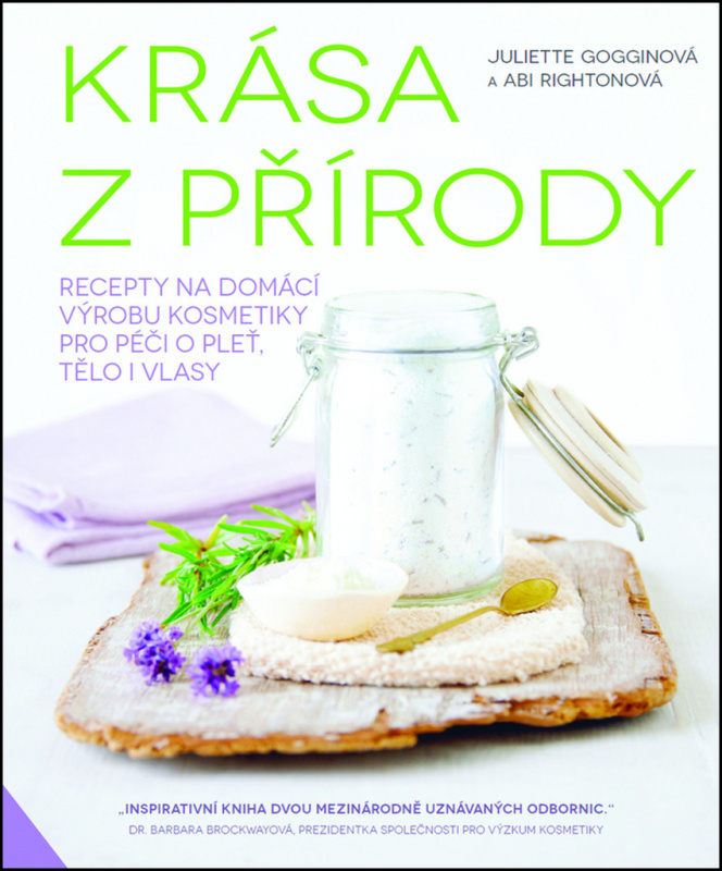 Krása z přírody - Juliette Gogginová, Abi Rightonová