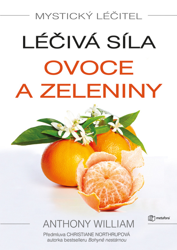 Mystický léčitel - Léčivá síla ovoce a zeleniny GRADA Publishing, a. s.