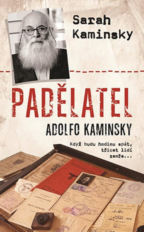 Padělatel Adolfo Kaminsky -  Sarah Kaminsky