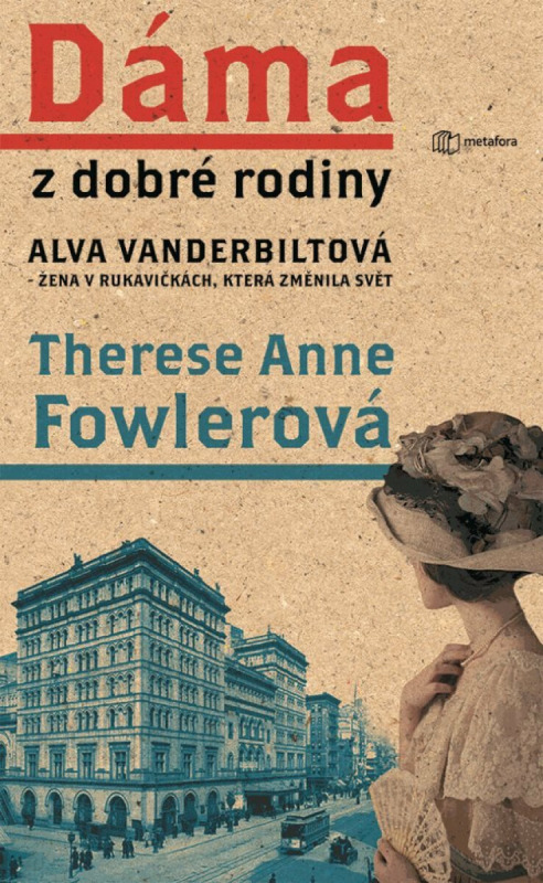 Dáma z dobré rodiny - Anne Therese Fowlerová
