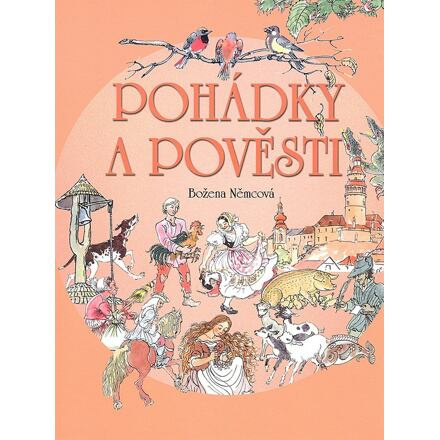 Pohádky a pověsti - Božena Němcová