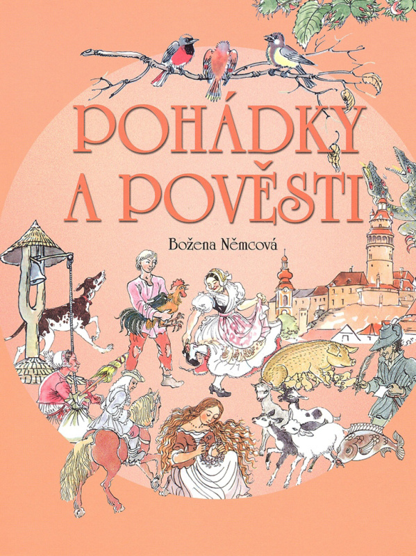 Pohádky a pověsti - Božena Němcová