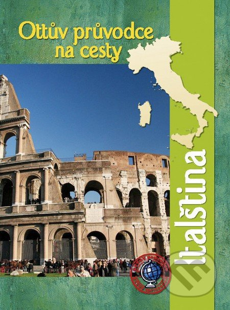 Ottův průvodce na cesty - Italština - kniha z kategorie Mapy a cestování