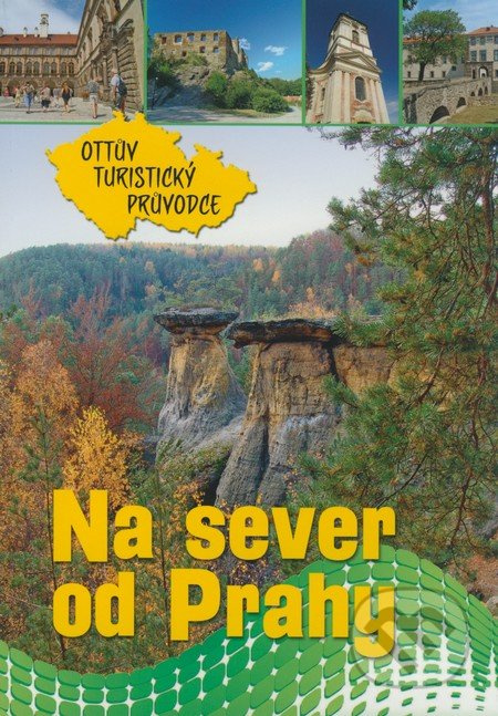 Na sever od Prahy - kniha z kategorie Průvodci