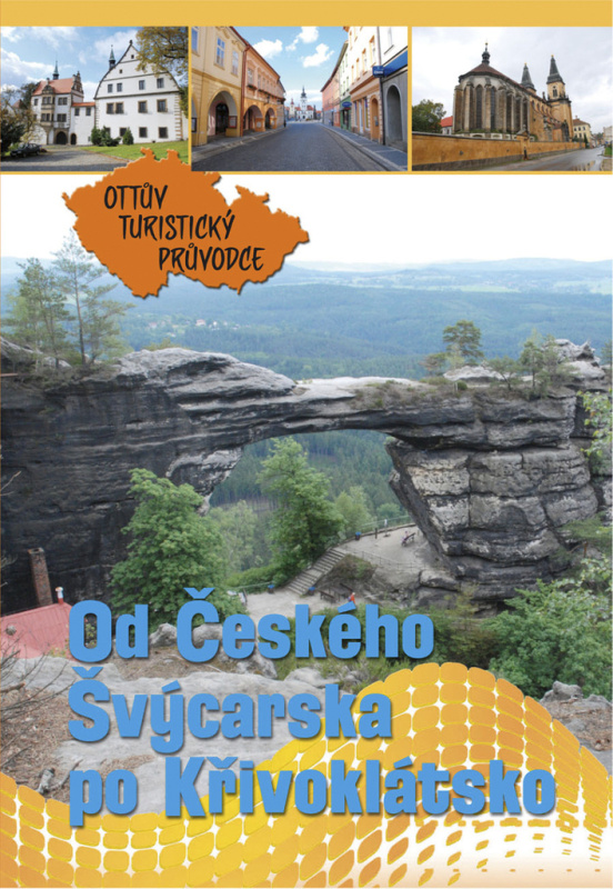 Od Českého Švýcarska po Křivoklátsko - kniha z kategorie Průvodci