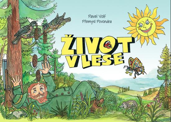 Život v lese - Pavel Volf
