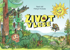 Život v lese - Pavel Volf