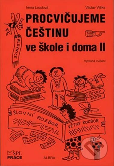 Procvičujeme češtinu ve škole i doma II (pro 2. stupeň ZŠ)