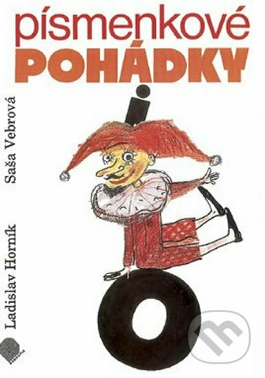 Písmenkové pohádky pro 1. ročník ZŠ - Pracovní sešit