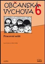 Občanská výchova 6.ročník ZŠ - pracovní sešit NOVĚ