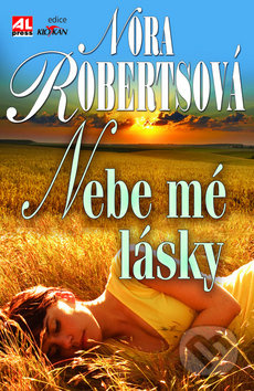 Nebe mé lásky - Nora Roberts