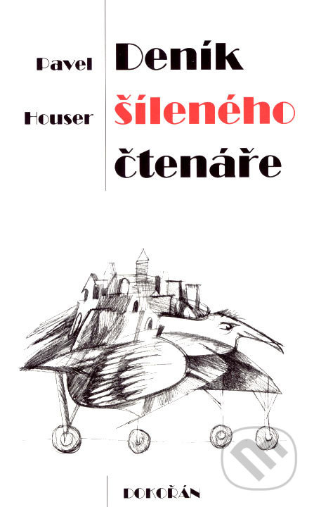 Deník šíleného čtenáře - Pavel Houser