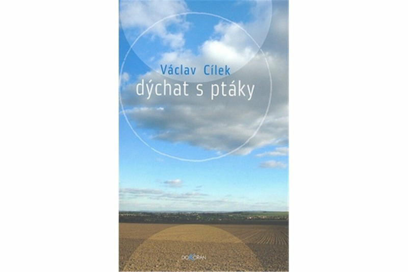 Dýchat s ptáky - Václav Cílek