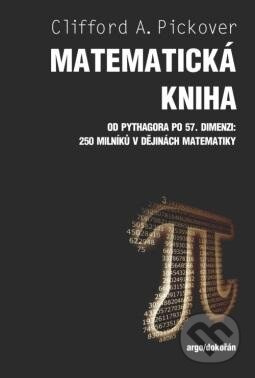 Matematická kniha - Clifford A. Pickover