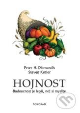 Hojnost : Budoucnost je lepší, než si myslíte - Peter H. Diamandis, Steven Kotler
