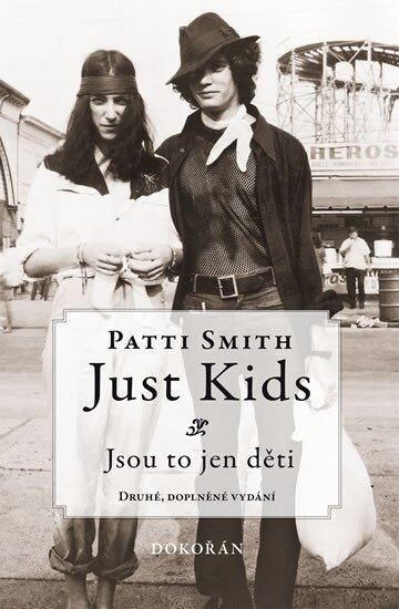 Just Kids: Jsou to jen děti (Druhé, doplněné vydání) - kniha z kategorie Životopisy
