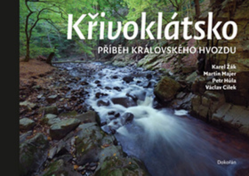 Křivoklátsko - Petr Hůla, Martin Majer, Václav Žák, Václav Cílek
