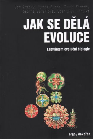 Jak se dělá evoluce - Kolektív autorov - kniha z kategorie Biologie